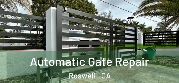 Automatic Gate Repair Roswell - GA