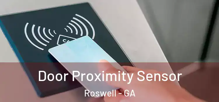 Door Proximity Sensor Roswell - GA