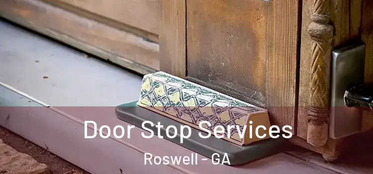 Door Stop Services Roswell - GA